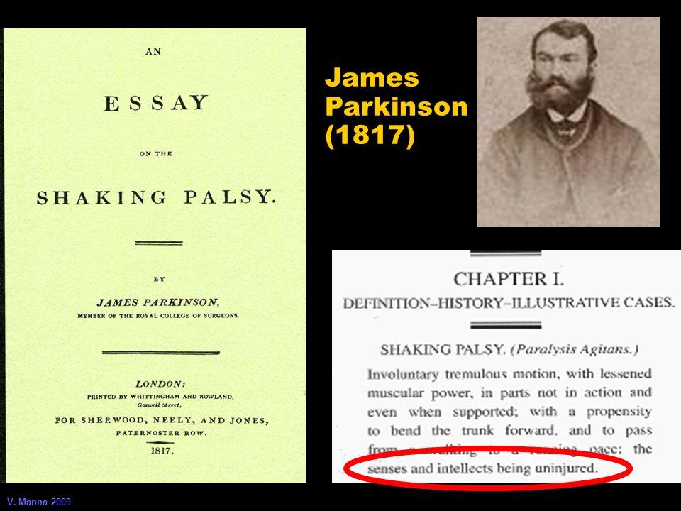 کتاب Essay on the Shaking Palsy یا رساله‌ای درباره لرزش فلجی نخستین بار در سال 1817 توسط دکتر جیمز پارکینسون